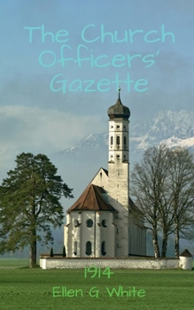 Paperback The Church Officers' Gazette (1914) Book