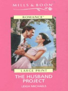 The Husband Project - Book #3 of the Finding Mr. Right
