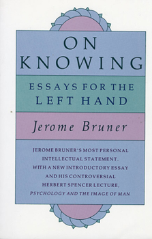 Paperback On Knowing: Essays for the Left Hand, Second Edition Book