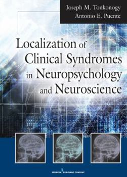 Hardcover Localization of Clinical Syndromes in Neuropsychology and Neuroscience Book