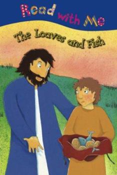 Paperback Read with Me: The Loaves and Fish [With Stickers and Hardcover Book] Book