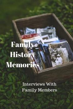 Paperback Family History Memories: Interview with Family Members Book