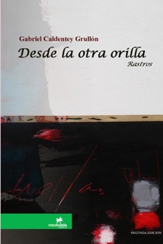 Paperback Desde la otra orilla. Rastros [Spanish] Book