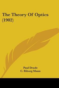 Paperback The Theory Of Optics (1902) Book