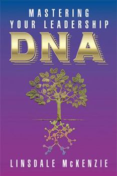 Hardcover Mastering Your Leadership Dna Book