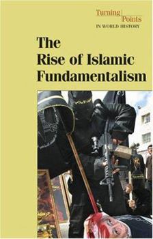 Library Binding The Rise of Islamic Fundamentalism Book