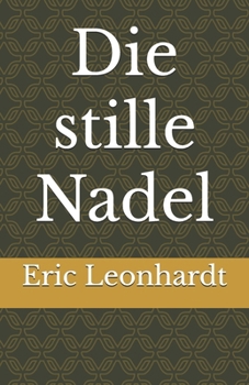 Die stille Nadel (German Edition)