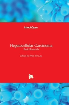 Hardcover Hepatocellular Carcinoma: Basic Research Book