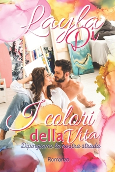 Paperback I colori della vita [Italian] Book