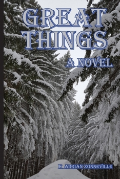 Paperback Great Things, A Novel Book