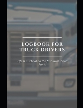 Paperback Log Book and Planner for Truck Drivers Book