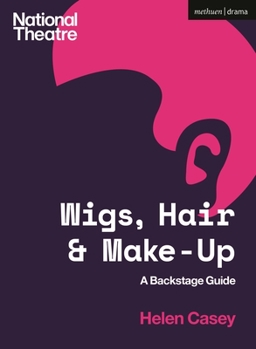 Paperback Wigs, Hair and Make-Up: A Backstage Guide Book