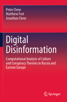 Paperback Digital Disinformation: Computational Analysis of Culture and Conspiracy Theories in Russia and Eastern Europe Book