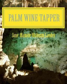 Paperback Palm Wine Tapper: Moon Light Tale Book