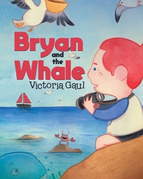 Paperback Bryan and the Whale Book