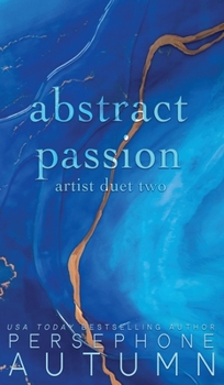 Hardcover Abstract Passion: Artist Duet #2 Book