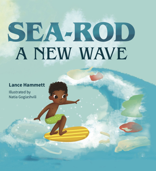 Hardcover Sea-Rod: A New Wave Book