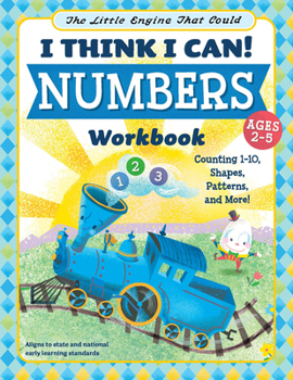 Paperback The Little Engine That Could: I Think I Can! Numbers Workbook: Counting 1-10, Shapes, Patterns, and More! Book