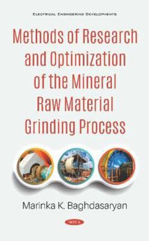 Hardcover Methods of Research and Optimization of the Mineral Raw Material Grinding Process Book