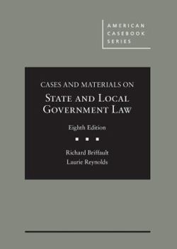 Hardcover Cases and Materials on State and Local Government Law (American Casebook Series) Book