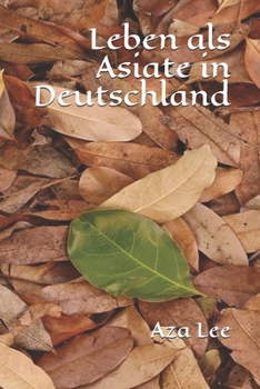 Paperback Leben als Asiate in Deutschland [German] Book