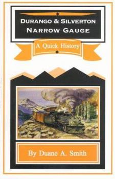 Paperback Durango & Silverton Narrow Gauge: A Quick History Book