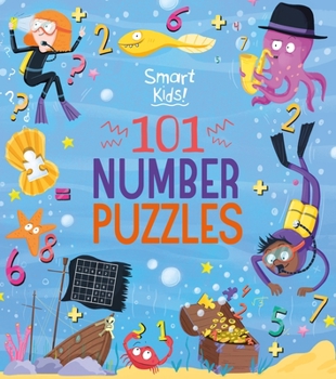 Paperback Smart Kids! 101 Number Puzzles Book
