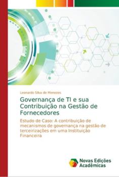 Paperback Governança de TI e sua Contribuição na Gestão de Fornecedores [Portuguese] Book