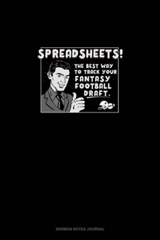 Spreadsheets, The Best Way To Track Your Fantasy Football Draft: Sermon Notes Journal