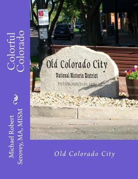 Paperback Colorful Colorado: Old Colorado City Book