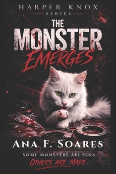 #1- The Monster Emerges: Slow-burn Dark Romance (HARPER KNOX SERIES - English)