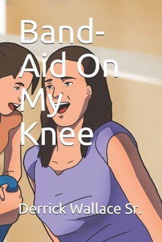 Paperback Band-Aid On My Knee Book
