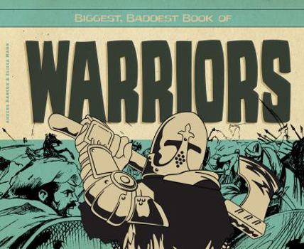 Warriors - Book  of the Biggest, Baddest Books