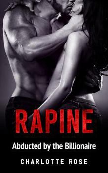 Paperback Rapine: Abducted by the Billionaire Book