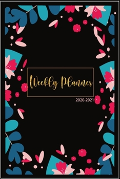 Weekly Planner 2020-2021: Your Weekly Planner for the Year January 2020-December 2021