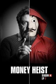 Money Heist Season 4 EP7: Tumbar La Carpa - Original Screenplay