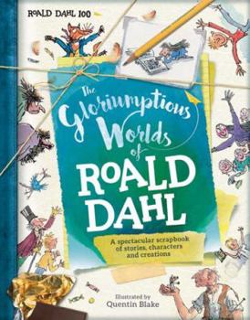 Hardcover The Gloriumptious Worlds of Roald Dahl Book