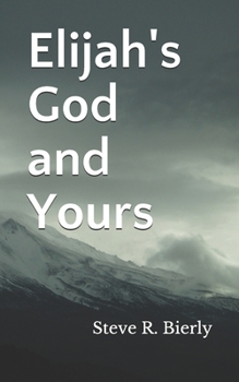 Paperback Elijah's God and Yours Book