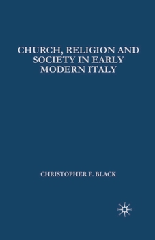 Paperback Church, Religion and Society in Early Modern Italy Book