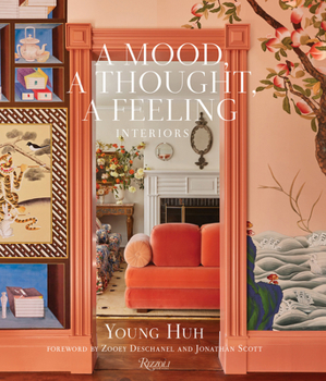 Hardcover A Mood, a Thought, a Feeling: Interiors Book