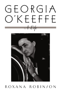 Georgia O' Keeffe: A Life