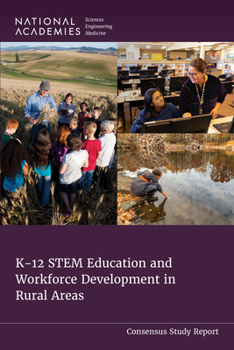 K-12 STEM Education and Workforce Development in Rural Areas