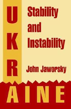 Paperback Ukraine: Stability and Instability Book