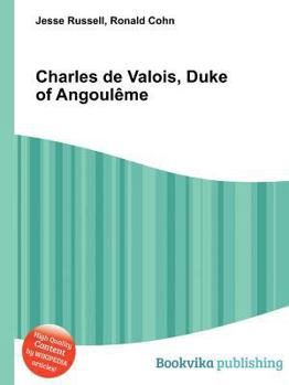 Paperback Charles de Valois, Duke of Angouleme Book