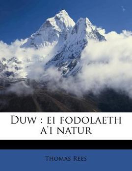 Paperback Duw: Ei Fodolaeth A'i Natur [Welsh] Book