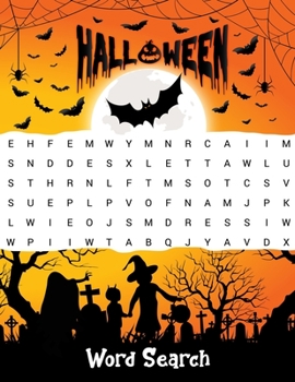 Paperback Halloween Word Search: Happy Halloween Large Print Word Search Book For Adults. Halloween Themed Word Search Puzzles Book for Kids and Adults [Large Print] Book