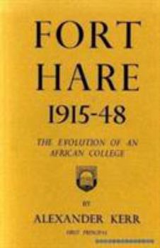 Hardcover Fort Hare, 1915-48 Book