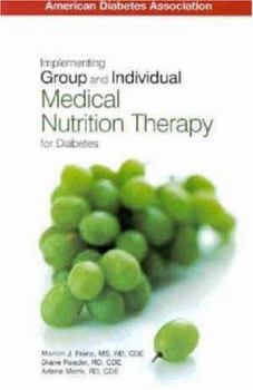 Paperback Implementing Group and Individual Medical Nurition Therapy for Diabetes Book