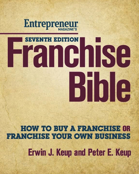 Paperback Franchise Bible: How to Buy a Franchise or Franchise Your Own Business Book