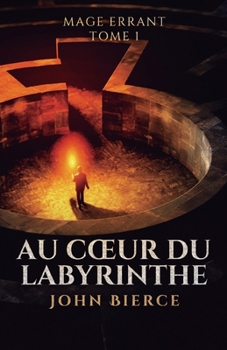 Paperback Au Coeur du Labyrinthe [French] Book